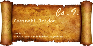 Csetneki Izidor névjegykártya